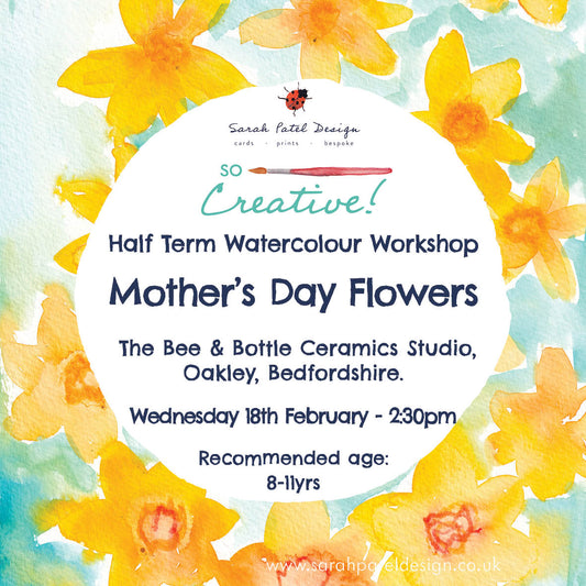 Watercolour Workshop - Mother’s Day Flowers by Sarah Patel Designs